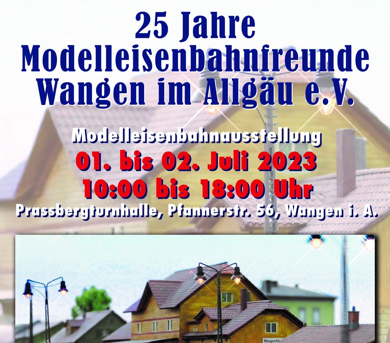 25 Jahre Modelleisenbahnfreunde Wangen im Allgäu e. V.